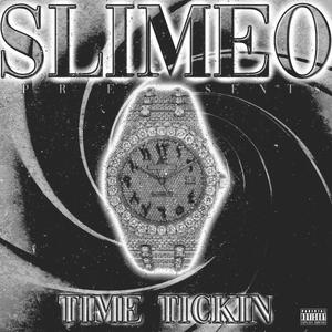 Time tickin (Explicit)