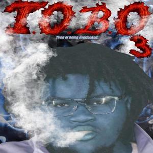 T.O.B.O. 3 (Explicit)