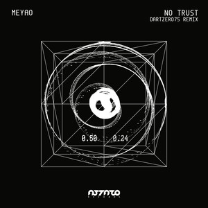 No Trust (DartZero Remix)