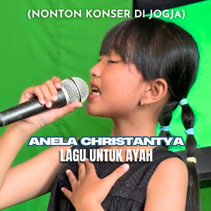 Lagu Untuk Ayah (Nonton Konser Di Jogja)