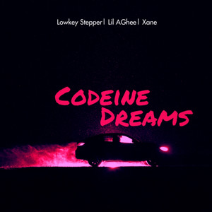 Codeine Dreams (Explicit)