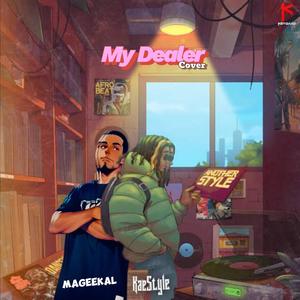 Mageekal - Kaestyle My Dealer