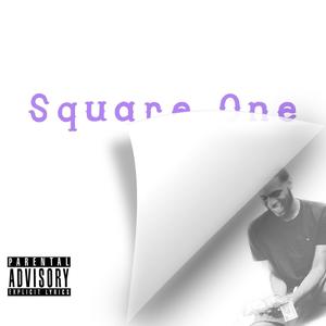 Square One (Explicit)