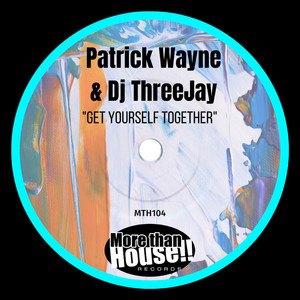 Get Yourself Together (Original Mix)