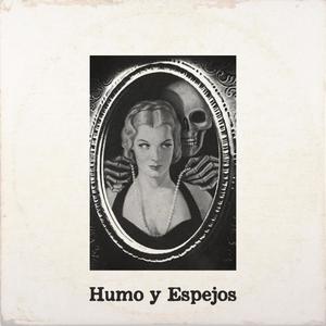 Humo y Espejos (Explicit)