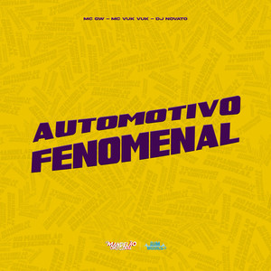 Automotivo Fenomenal (Explicit)