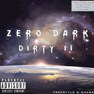 Zero Dark Dirty II (Explicit)