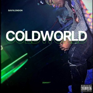 Cold World (Explicit)