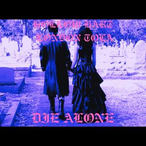 die alone (Explicit)