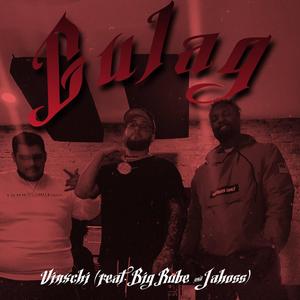 GULAG (feat. BigRube & jahoss) (Explicit)