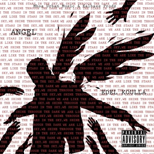 Angel (We Are Like the Stars in the Sky We Shine Through the Dark) [Mboa Urban Music and Kalbass Prodz Present]