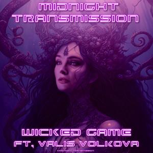 Wicked Game (feat. Valis Volkova)
