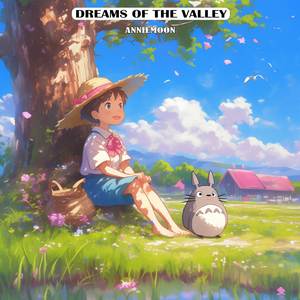 Dreams of the Valley