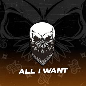 ALL I WANT