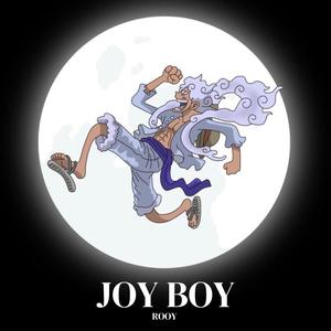 Rooy - Joy boy (Explicit)