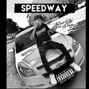 Speedway(feat. Lil Static) (Remix|Explicit)