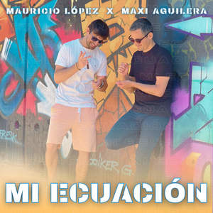 Mi ecuación (feat. Maxi Aguilera)