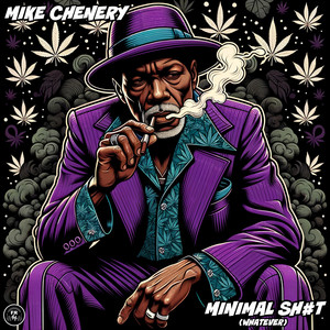 Minimal Sh#t (Whatever) (Explicit)