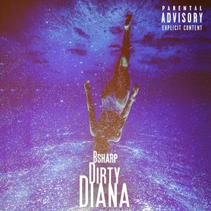 Dirty Diana (By Bsharp x Burning Star/Kiss)