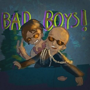 Bad Boys