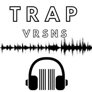 Trap Vrsns II