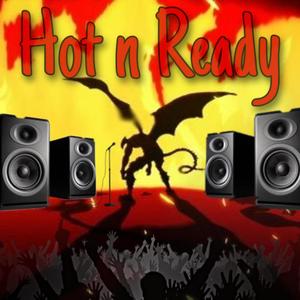 Hot+n’+Ready (Explicit)