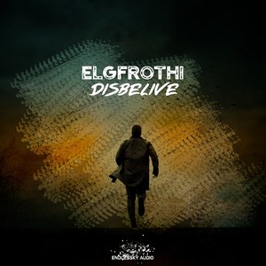Disbelive (Original Mix)