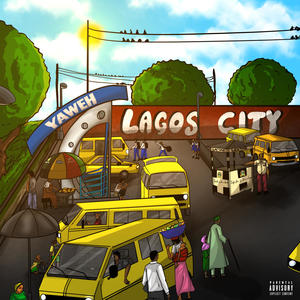 Lagos City (Explicit)