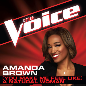 (You Make Me Feel Like) A Natural Woman (The Voice Performance)