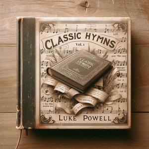 Classic Hymns, Vol. 1