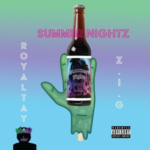 Summer Nightz(feat. Z.I.G) (Explicit)