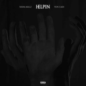 Helpin (feat. Yon Cash) [Explicit]