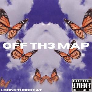 Off Th3 Map (prod. Cxshcam) [Explicit]