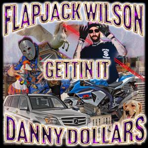 Gettin It (feat. Danny Dollars) [Explicit]