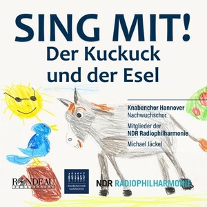 Der Kuckuck und der Esel (Knabenchor Hannover: Sing mit!)