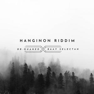 Hanginon Riddim