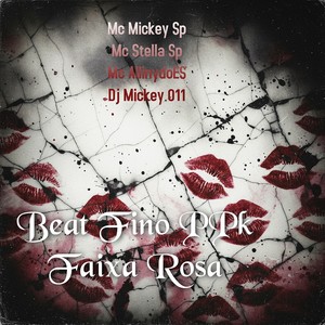 Beat Fino PPk Faixa Rosa (Explicit)