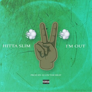 I'm Out (Explicit)