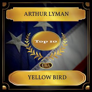 Yellow Bird (Billboard Hot 100 - No. 04)