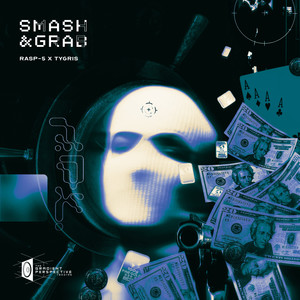 Smash & Grab (Explicit)