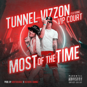 Most Of The Time (feat. VIP Court) [Explicit]