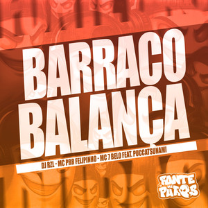 Barraco Balança (Explicit)