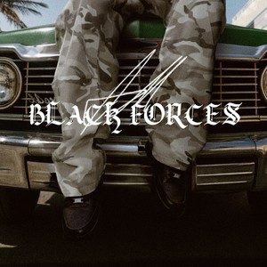 All Black Forces (Explicit)