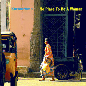 No Place to Be a Woman