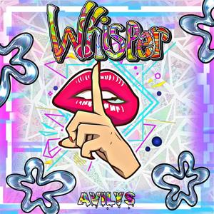 WHISPER (AVILYS REMIX)