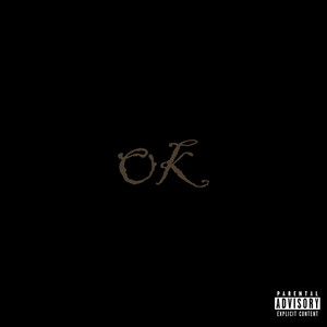 O.K (Explicit)