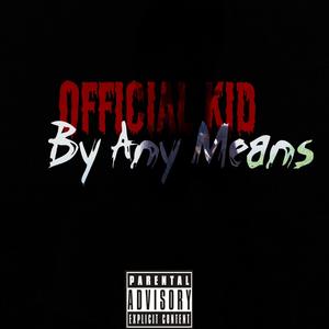 By Any Means (Explicit)