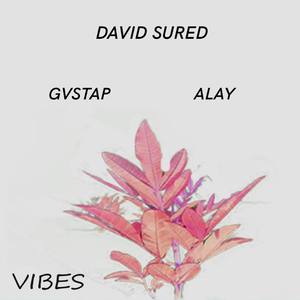 Vibes(with Gvstap)