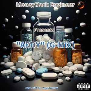 ADDY (feat. Riff 3x & WorkNation) (Special Version G-MIX|Explicit)