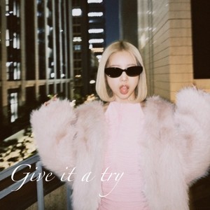 Give It a Try (Explicit)